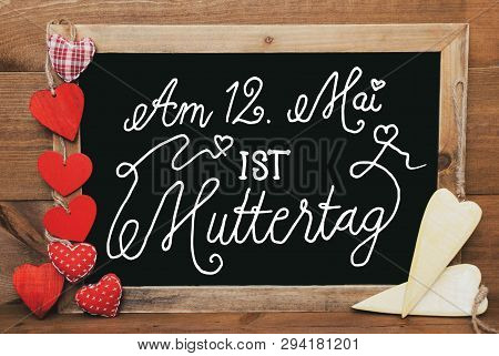 Chalkbord, Red And Yellow Hearts, Calligraphy Muttertag Means Happy Mothers Day