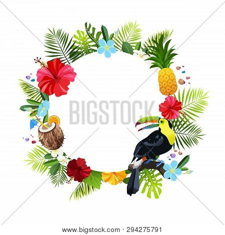 Exotic Flowers And Leaves Circle Frame Foth Copy Space Isolated On White Background. Colorful Toucan