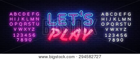 Lets Play Neon Text Vector Design Template. Gaming Neon Logo, Light Banner Design Element Colorful M