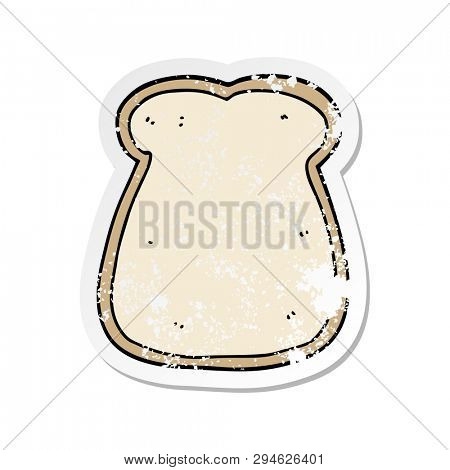 distressed sticker of a cartoon slice of bread
