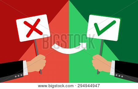 Businessman Holding A Board For Approval And Non-approval.  Symbol For Accept And Decline. Full Of C