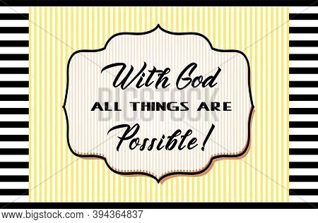 With God All Things Are Possible! Matthew 19_26 .bible Verses. Christian Vector Lettering. Sticker.l