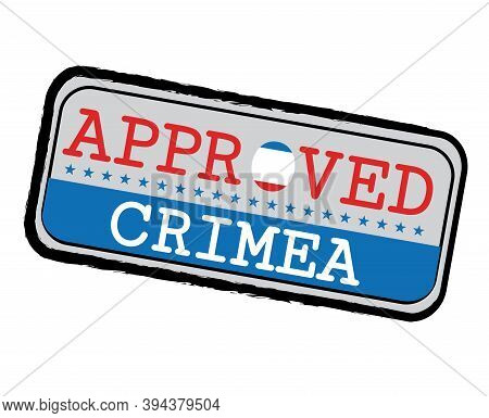 Vector Stamp Of Approved Logo With Crimea Flag In The Shape Of O And Text Crimea. Grunge Rubber Text