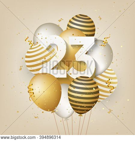 Happy 23th Birthday With Gold Balloons Greeting Card Background. 23 Years Anniversary. 23th Celebrat