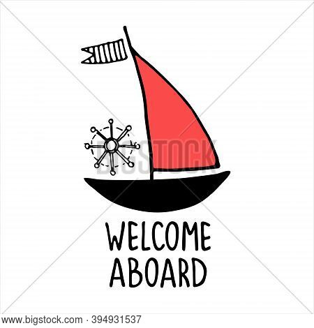 Welcome Aboard. Boat Trips Logo. Boat Sightseeing Tours, Sea Or River Cruise Routes Banner. Yacht Ha