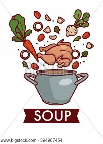 Soup Or Chicken Bouillon In Saucepan Cooking And Culinary Recipe