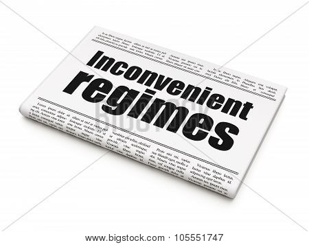 Politics concept: newspaper headline Inconvenient Regimes