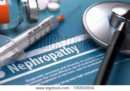 Nephropathy. Medical Concept on Blue Background.