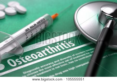 Diagnosis - Osteoarthritis. Medical Concept.