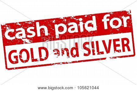 Cash Paid For Gold And Silver