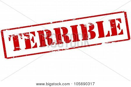 Terrible