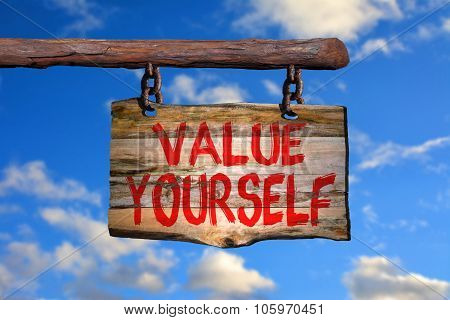 Value Yourself Sign