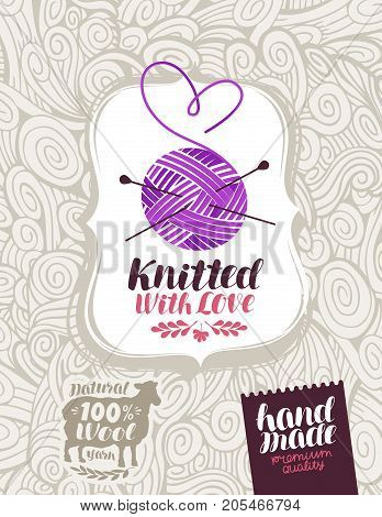 Knitting banner. Knitted with love, lettering Vector