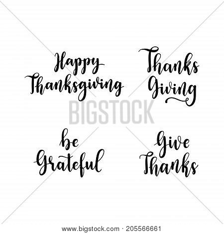 Happy Thanksgiving Be gratful Give Thanks hand lettering elements set. Autumn greeting cards text Thanksgiving celebration design
