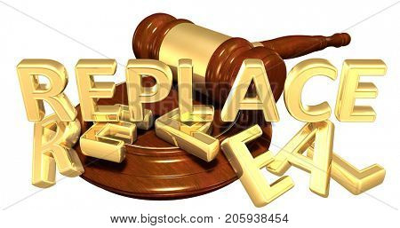 Replace And Repeal Gavel Concept 3D Illustration