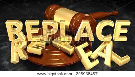 Replace And Repeal Gavel Concept 3D Illustration