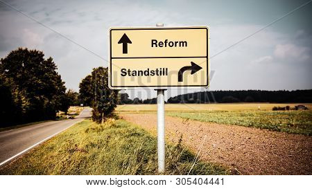 Street Sign The Direction Way To Reform Versus Standstill