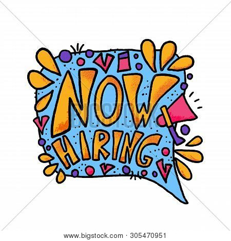 Now Hiring Concept. Vacancy Announcement Template For Web, Social Media Post. Hr Message For Candida