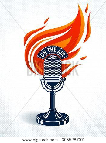 Vintage Microphone On Fire, Hot Mic In Flames, Studio Recording Music, On The Air Typing, Vector Log