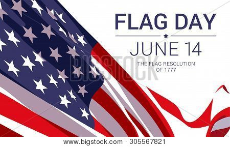 14th June - Flag Day In The United States Of America. Vector Banner Design Template With American Fl