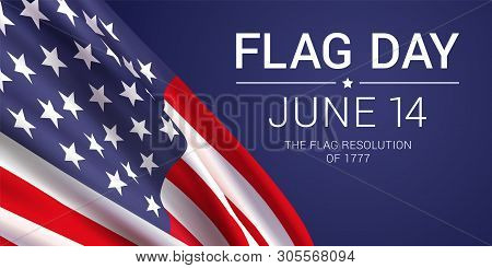 14th June - Flag Day In The United States Of America. Vector Banner Design Template With American Fl