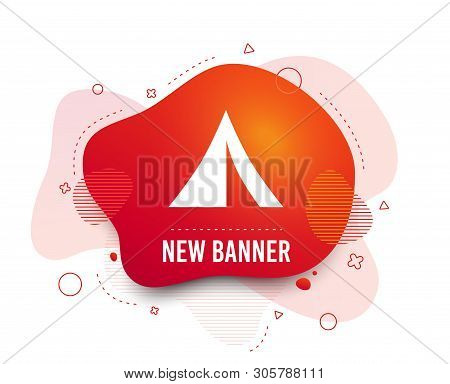 Fluid Badge. Tourist Tent Sign Icon. Camping Symbol. Abstract Shape. Gradient Camping Icon. Flyer Li