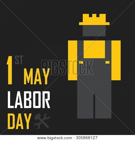 May 1st Labor (labour) Day Illustration Conceptual Construction Stock Vector.eps10.