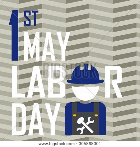 May 1st Labor (labour) Day Illustration Conceptual Construction Stock Vector. Eps10.