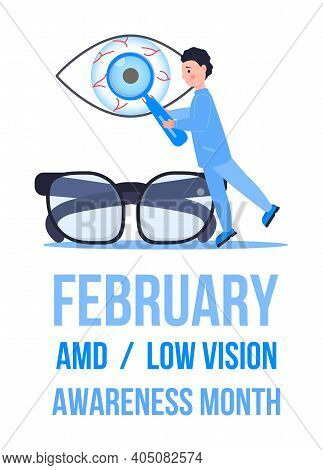 Amd, Low Vision Awareness Month Event Is Celebrated In February. Medical Ophthalmologist Eyesight Ch