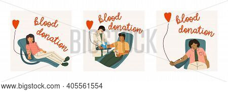 Set Of Vector Illustrations On Blood Donor Concept. Men And Women Donate Blood Voluntarily. A Nurse 