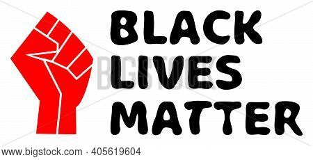 Blm Fist Illustration For Human Rights In America. Vector Blm Fist In Red And Black Colors. Vibrant 