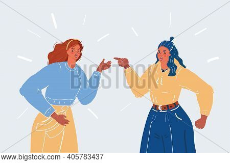 Vector Illustration Of Quarreling Women, Swearing On White Backround.
