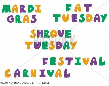 Mardi Gras Festival Set Stock Vector Illustration. Smoothed Font Hand Drawn Words For Fat Tuesday Ev