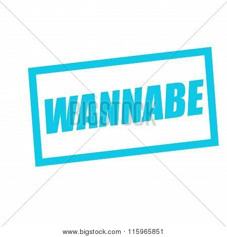 Wannabe Blue Stamp Text On White
