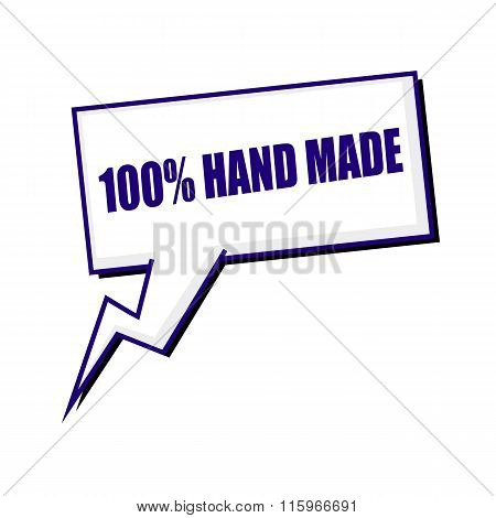 One Hundred Percent Hand Made Blueblack Stamp Text On White Speech Bubbles