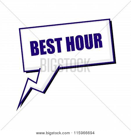 Best Hour Blueblack Stamp Text On White Speech Bubbles