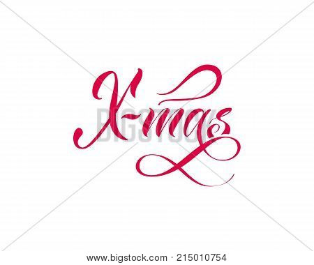 X-mas quote hand drawn. Vector calligraphy lettering on white background. Red typogrphy.