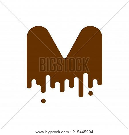 Letter M Chocolate Font. Sweetness Alphabet. Liquid Lettering. Sweet Viscous Abc Sign