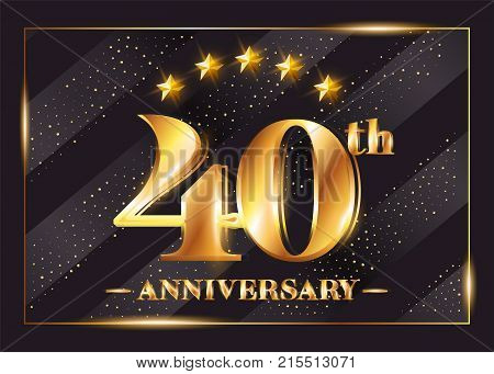 40 Years Anniversary Celebration Vector Logo. 40th Anniversary Gold Icon with Stars and Frame. Luxury Shiny Design for Greeting Card Invitation Congratulation Card. Isolated on Black Background.