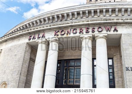WARSAW POLAND - MAY 25 2017: Close exterior view to Congress Hall Sala Kongresowa in Warsaw city. The nearly 3000 seat theater was opened in 1955.