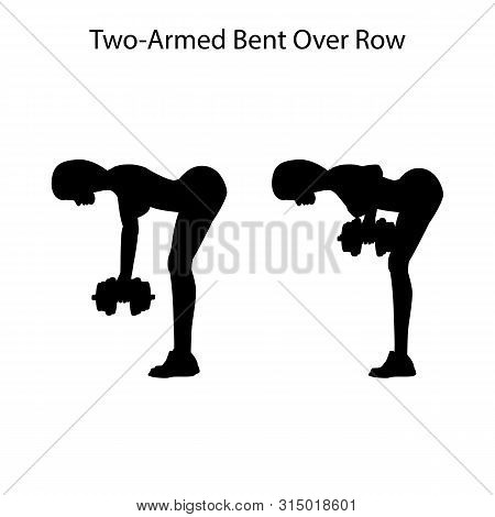 Two Armed Bent Over Row Exercise Solhouette On The White Background. Vector Illustration