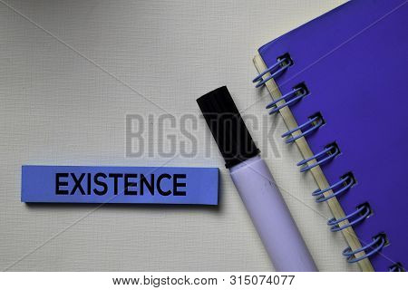 Existence Text On Sticky Notes Isolated On Office Desk