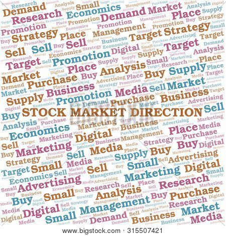 Stock Market Direction Word Cloud. Vector Made With Text Only
