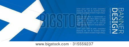 Banner Template With Flag Of Scotland For Advertising Travel, Business And Other. Horizontal Web Ban