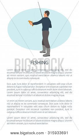 Fishing Outdoor Activity Brochure With Fisher And Text Sample. Rodman In Profile With Tackle Or Spin