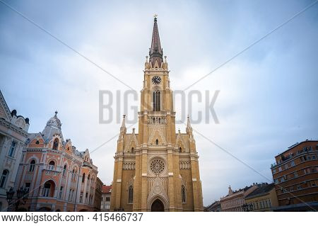 The Name Of Mary Church, Also Known As Novi Sad Catholic Cathedral Or Crkva Imena Marijinog During A