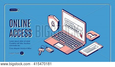 Online Access Isometric Web Banner. Login And Password Enter Page On Laptop Screen, User Account Ver