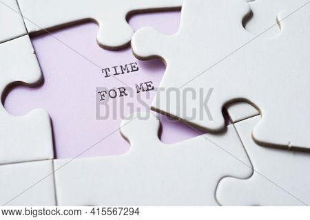 Time for me phrase written with a typewriter.