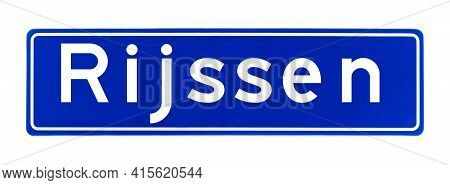 City Limit Sign Of Rijssen, The Netherlands Isolated On A White Background