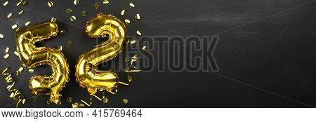 Gold Foil Balloon Number Fifty Two. Birthday Or Anniversary Card With The Inscription 52. Black Conc